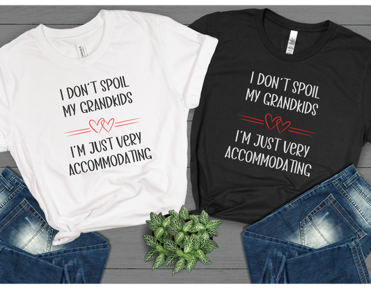 I’m Just Accommodating - Unisex T-Shirt